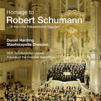 Schumann / Skd / Harding - Homage to Schumann: Live from Frauenkirche 2010 DVD