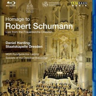 Staatskapelle Dresden / Harding - Schumann / Homage Blu-ray