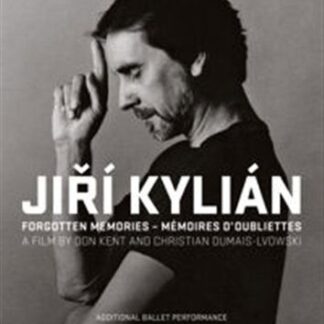 Jiri Kylian - Kylianforgotten Memories DVD