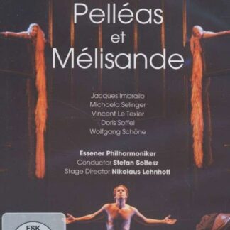 ESSENER PHILHARMONIKER / STEF PELLEAS ET MELISANDE DVD