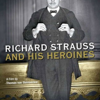 R. Strauss - Richard Strauss and His Heroines DVD