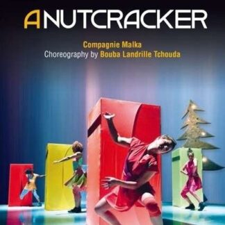 Compagnie Malka - Tchaikovskya Nutcracker DVD