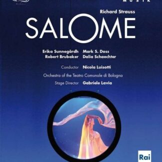 Sunnegardh & Doss & Brubaker - Strausssalome Blu-ray