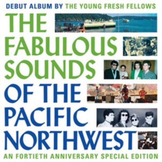 Young Fresh Fellows - The Fabulous Sounds Of The Pac 2CD