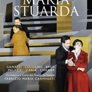 Carminati Fabrizio Maria / Orchestra Del Teatro La Fenice - Donizetti: Maria Stuarda DVD