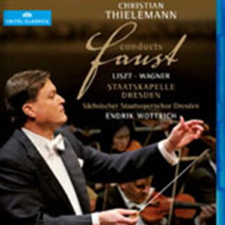 Thielemann Christian / Staatskapelle Dresden - Wagner & Liszt: Faust Blu-ray