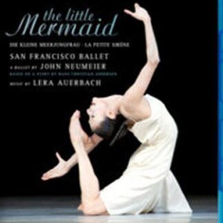 NEUMEIER JOHN / SAN FRANCISCO BALLETT The Litte Mermaid Blu-ray