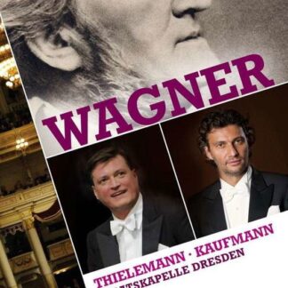 THIELEMANN CHRISTIAN / KAUFMANN / STAATSKAPELLE DRESDEN Wagner DVD
