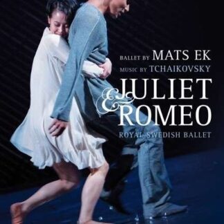 EK MATS / ROYAL SWEDISCH BALLET Julia & Romeo Ballet DVD
