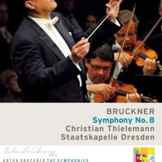 Thielemann Christian / Staatskapelle Dresden - Bruckner: Symphony No. 8 Thielemann DVD