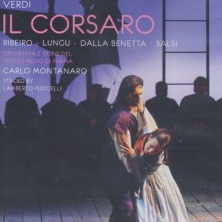 Montanaro / Ribeiro / Salsi - Verdi: Il Corsaro DVD