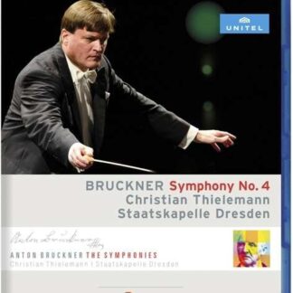 Thielemann Christian / Staatskapelle Dresden - Bruckner: Symphony No. 4 Thielemann Blu-ray
