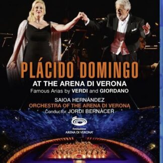 Domingo Placido / Saioa Hernandez / Orchestra of Arena Di Verona / Bernacer - Placido Domingo At The Arena Di Verona Blu-ray
