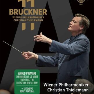 Thielemann Christian / Wiener Philharmoniker - Bruckner 11: Christian Thielemann & Wiener Philharmoniker DVD