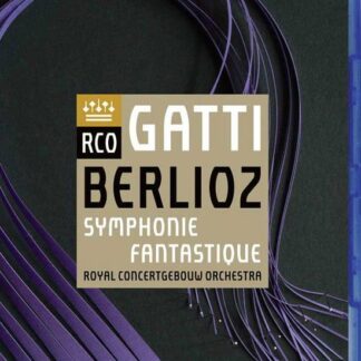 Royal Concertgebouw Orchestra - Berlioz: Symphonie fantastique Blu-ray
