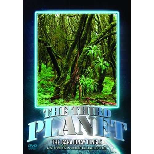 Third Planet: the Garajonay Ju - Third Planet The Garajonay Jungle The DVD