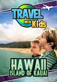 Travel with Kids - Hawaii - Island of Kauai - Travel With Kids: Hawaii. Island Of Kauai DVD