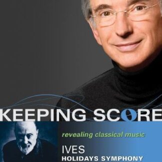 C. Ives - Keeping Score-ives:holidays Symphony DVD