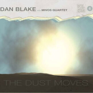 Dan Blake & Mivos Quarter - The Dust Moves DVD