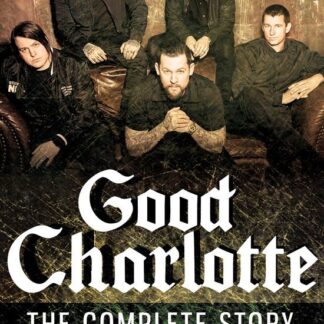 Good Charlotte - The Complete Story DVD