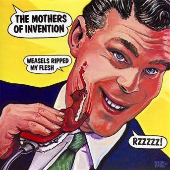 Frank Zappa & the Mothers of Invention - Weasels Ripped My Flesh 1CD