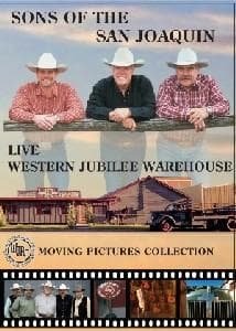 Sons of the San Joaquin - Live at Western Jubilee Warehouse DVD
