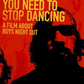 Boys Night out - Dude You Need To Stop Dancing DVD