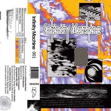 INFINITY MACHINE INFINITY MACHINE 001 Cassette