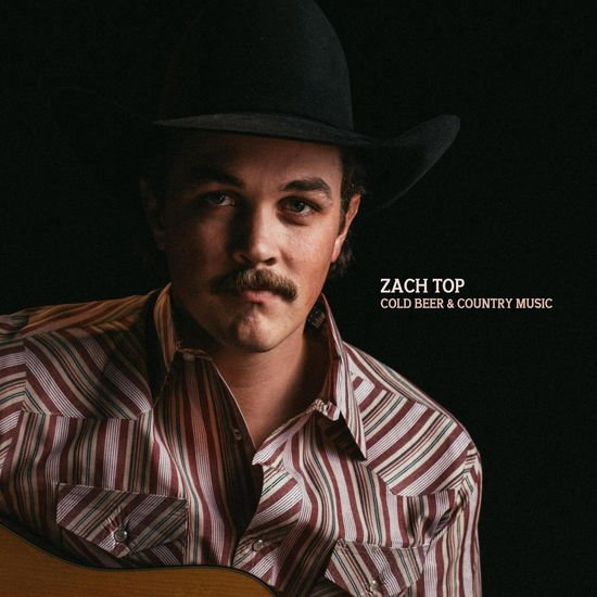Top, Zach - Cold Beer & Country Music 1-CD