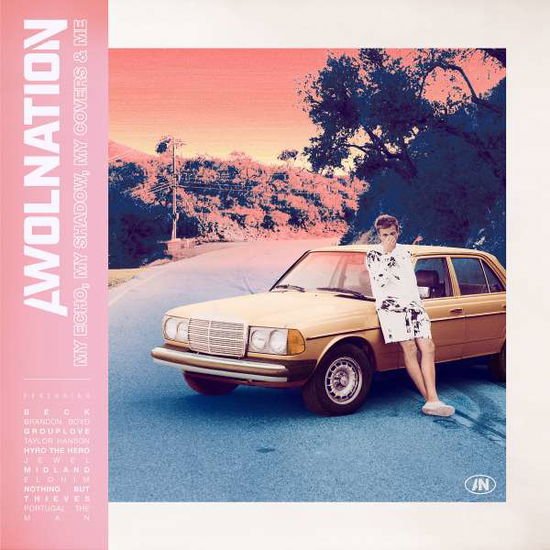 Awolnation - My Echo, My Shadow, My Covers and Me