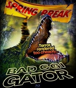 BAD CGI GATOR BAD CGI GATOR Blu-ray
