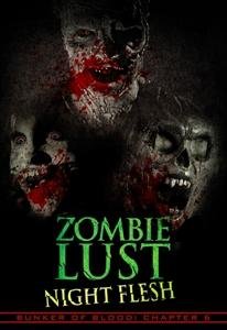 DVD - Bunker of Blood 6: Zombie Lust Night Flesh DVD