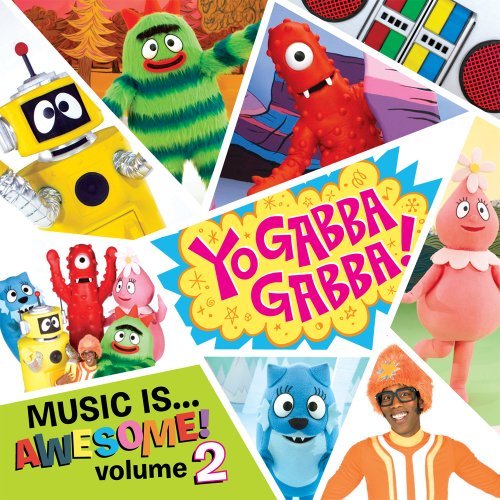 Yo Gabba Gabba - Music Is Awesome - Vol. 2 1CD