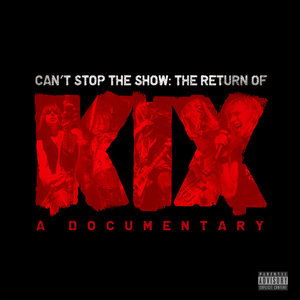 Kix - Can't Stop The Show: The Retur DVD