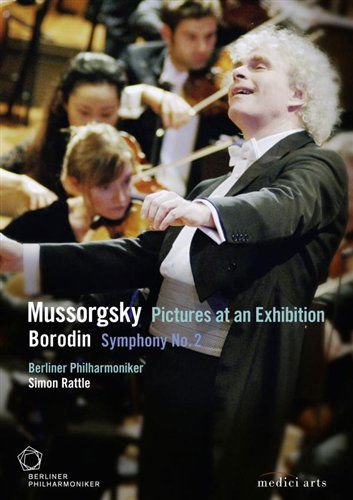 Rattle Simon / Berliner Philharmoniker - Mussorgsky: Pictures At An Exhibition - Borodin: Symphony No.2 DVD