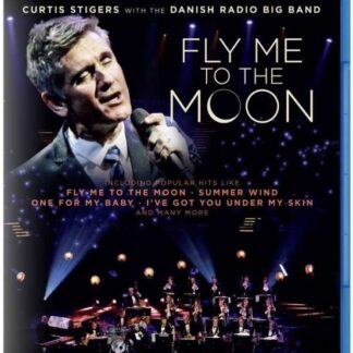 Curtis Stigers & Danish Radio Big Band - Fly Me To The Moon Blu-ray