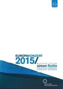 Rattle Simon / Kavakos Leonidas / Berliner Philharmoniker - Europakonzert 2015 From Athens DVD