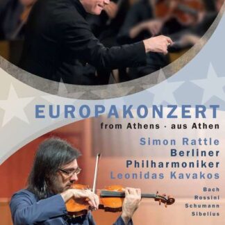Rattle Simon / Kavakos Leonidas / Berliner Philharmoniker - Europakonzert 2015 From Athens DVD