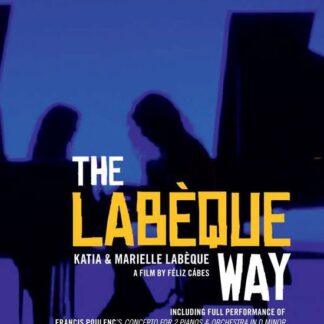 Labeque Katia & Marelle - The Labeque Way DVD