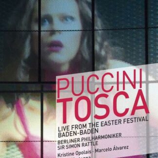 Rattle Simon / Berliner Philharmoniker - Puccini: Tosca - Live From The Baden Baden Festival 2017 DVD