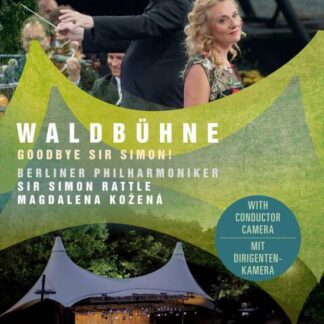 Rattle Simon / Kozena Magdalena / Berliner Philharmoniker - Waldbuehne 2018 - Goodbye Sir Simon DVD