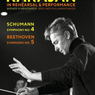 Herbert Von Karajan - In Rehearsal & Performance - Schumann: Symphony No. 4 - Beethoven: Symphony No. 5 DVD
