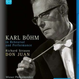 Boehm Karl / Wiener Philharmoniker - In Rehearsal & Performance - Strauss: Don Juan Blu-ray