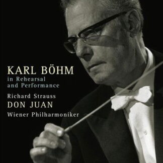 Boehm Karl / Wiener Philharmoniker - In Rehearsal And Performance - Strauss: Don Juan DVD