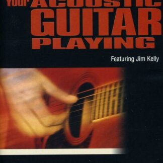 Jim Kelly - Accelerate Your Acoustic DVD