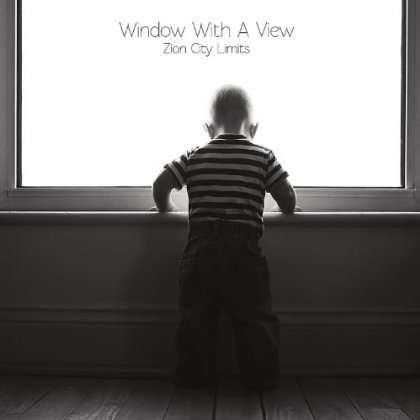 Zion City Limits - Deleted - Window with a View 1CD