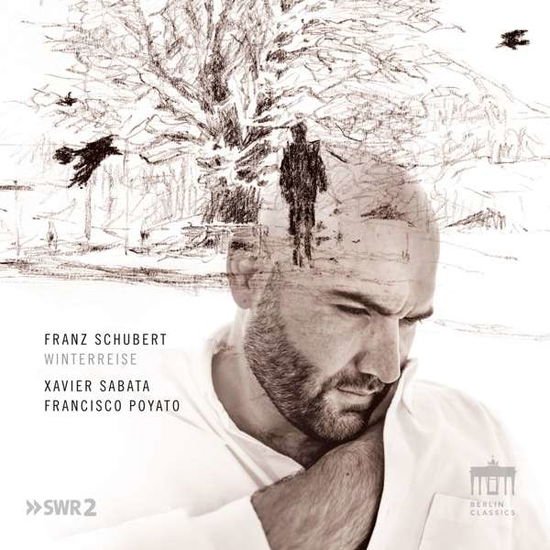 Xavier Sabata / Francisco Poyato - Schubert: Winterreise 1CD