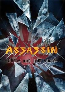 Assassin - Chaos and Libe Shots DVD
