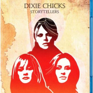 Dixie Chicks - Dixie Chicks-storytellers Blu-ray