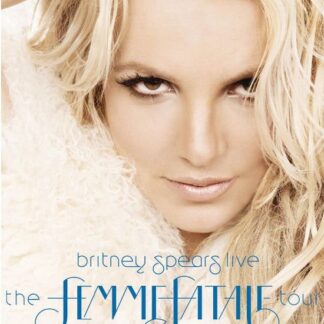 Britney Spears - Britney Spears Live: The Femme Fatale Tour DVD